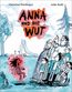 Anna und die Wut