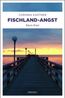 Fischland-Angst