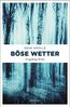 Knolle, G: Böse Wetter