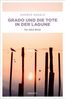 Grado und die Tote in der Lagune