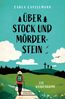 Über Stock und Mörderstein