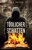 Tödlicher Schatten