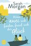 Morgan, S: Wenn zwei sich finden, freut sich das Glück
