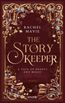 The Story Keeper: A Tale of Hearts and Magic