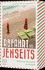 Abfahrt ins Jenseits