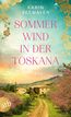 Sommerwind in der Toskana