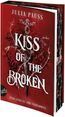 Kiss of the Broken - Seine Liebe ist ihre Verdammnis