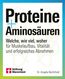 Proteine und Aminosäuren