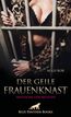 Rose, H: Der geile FrauenKnast | Erotische Geschichten