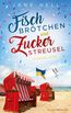 Hell, J: Fischbrötchen und Zuckerstreusel