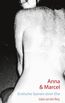 Anna und Marcel
