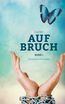 Blum, S: Aufbruch