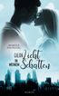 Paunovic, M: Dein Licht in meinem Schatten