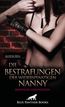 Bell, A: Bestrafungen der widerspenstigen Nanny | Erotische