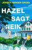Hazel sagt Nein