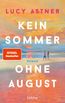 Kein Sommer ohne August