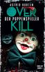 Overkill - Der Puppenspieler