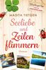 Seeliebe und Zeilenflimmern