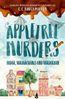 Appletree Murder - Fudge, Vermächtnis und Verderben