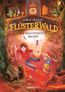 Flüsterwald - Der Schattenmeister erwacht: Das spannende Staffelfinale! Mit exklusiver Sonderausstattung und "Ranis Notizen" nur in der 1. Auflage! (Flüsterwald, Bd. 4)