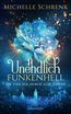 Unendlich funkenhell