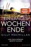 Macmillan, G: Ein langes Wochenende