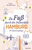 Breukelchen, T: Zu Fuß durch die Hansestadt Hamburg