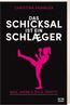 Das Schicksal ist ein Schläger