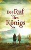 Wolf, C: Ruf des Königs