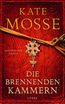 Mosse, K: brennenden Kammern