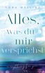 Welling, N: Alles, was du mir versprichst