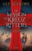 Die Mission des Kreuzritters