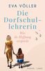 Die Dorfschullehrerin