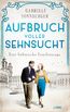 Sonnberger, G: Aufbruch voller Sehnsucht