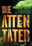 Michaelis, A: Attentäter