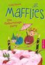 Die Mafflies 02. Die Geburtstagsparty
