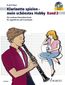 Mauz, R: Klarinette spielen - mein schönstes Hobby