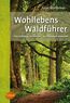 Wohllebens Waldführer