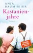Kastanienjahre
