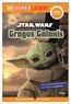 SUPERLESER! Star Wars(TM) Grogus Galaxis