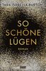 So schöne Lügen