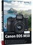 Sänger, K: Canon EOS M50 - Für bessere Fotos von Anfang an