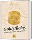 Goldstücke - Die Hans im Glück Burger, Bowls und Drinks