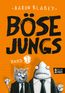 Böse Jungs