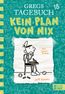Gregs Tagebuch 18