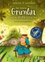 Der kleine Grimlin und die große Portion Mut - Eine Freundschaftsgeschichte