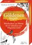 Schirner, M: Goldenen Regeln- Weisheiten und Werte für ein z