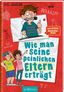 Wie man seine peinlichen Eltern erträgt (Eltern 2)