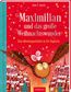Smith, A: Maximilian und das große Weihnachtswunder (Maximil