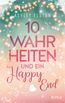 Elston, A: 10 Wahrheiten und ein Happy End